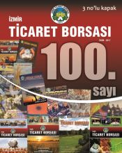 İzmir Ticaret Borsası Dergisi - Sayı: 100 - Ekim 2017