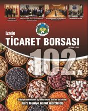 İzmir Ticaret Borsası Dergisi - Sayı: 102 - Haziran 2018