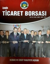 İzmir Ticaret Borsası Dergisi Sayı: 82 Ocak-Şubat-Mart 2013