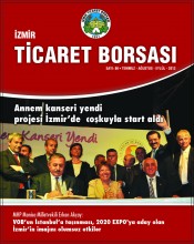 İzmir Ticaret Borsası Dergisi Sayı: 80 Temmuz-Ağustos-Eylül 2012