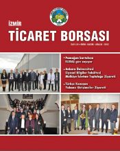 İzmir Ticaret Borsası Dergisi Sayı: 81 Ekim-Kasım-Aralık 2012