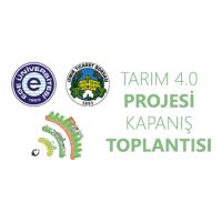 Türk Tarımının Global Entegrasyonu ve Tarım 4.0 projesi kapanış toplantısı