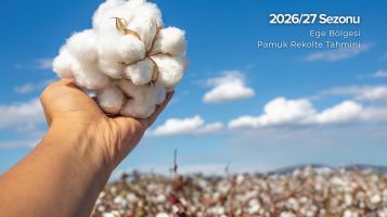 2026/27 Sezonu Ege Bölgesi Pamuk Rekolte Tahmini